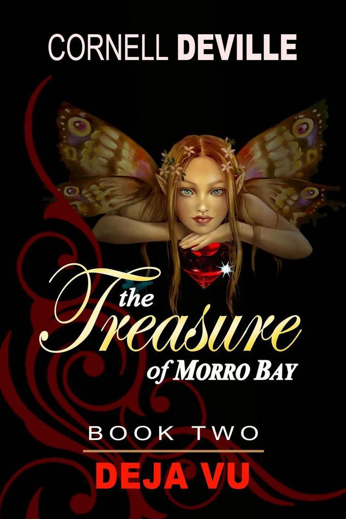 Deja Vu (The Treasure of Morro Bay #2)