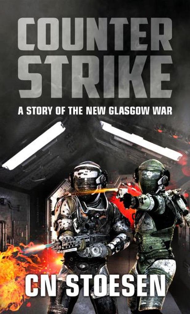 Counter Strike (The New Glasgow War #2)