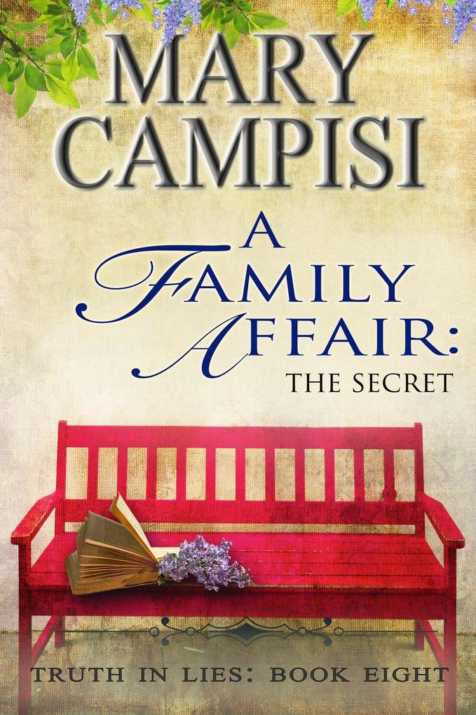 A Family Affair: The Secret (Truth in Lies #8)