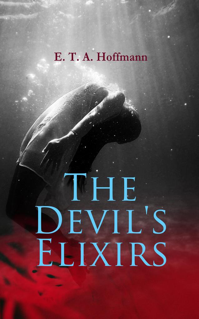 The Devil‘s Elixirs