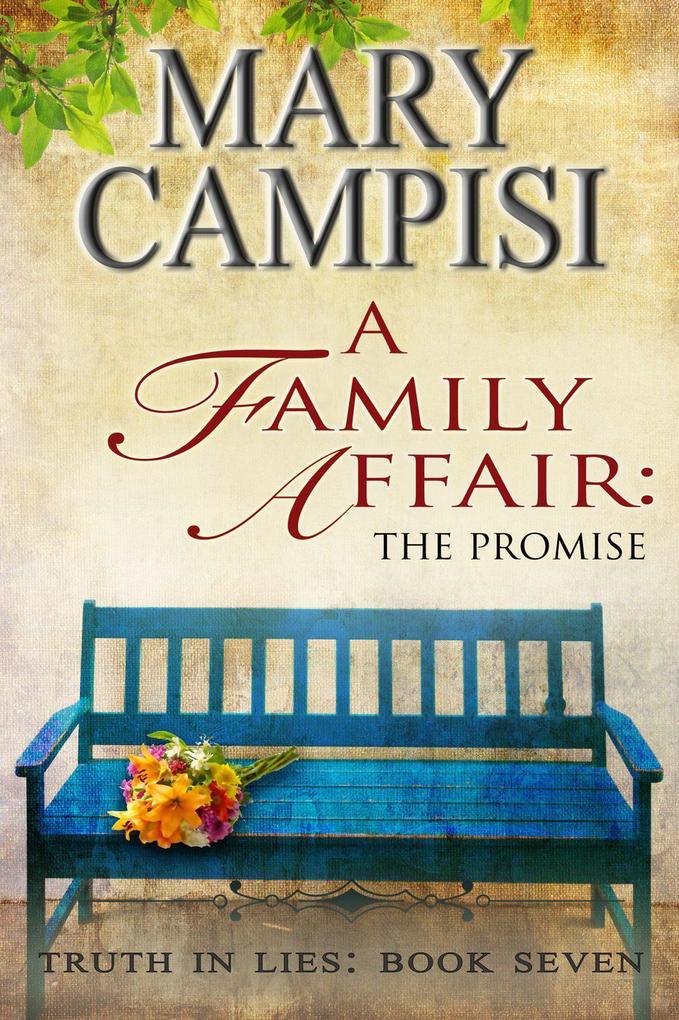A Family Affair: The Promise (Truth in Lies #7)