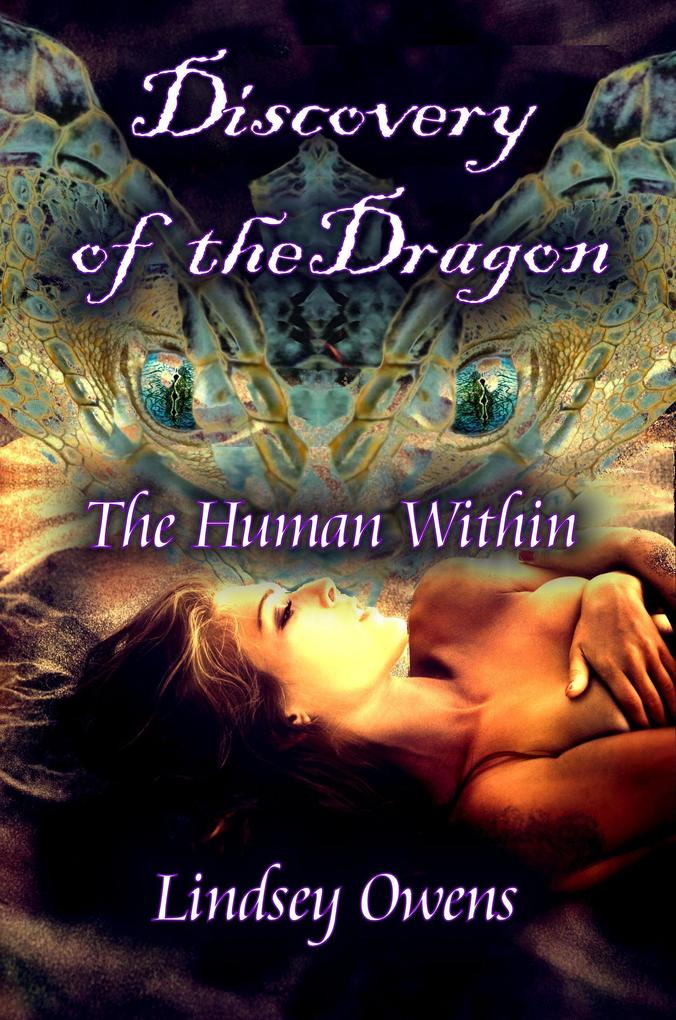 Discovery of the Dragon: Human within (The Dragons #0.5)