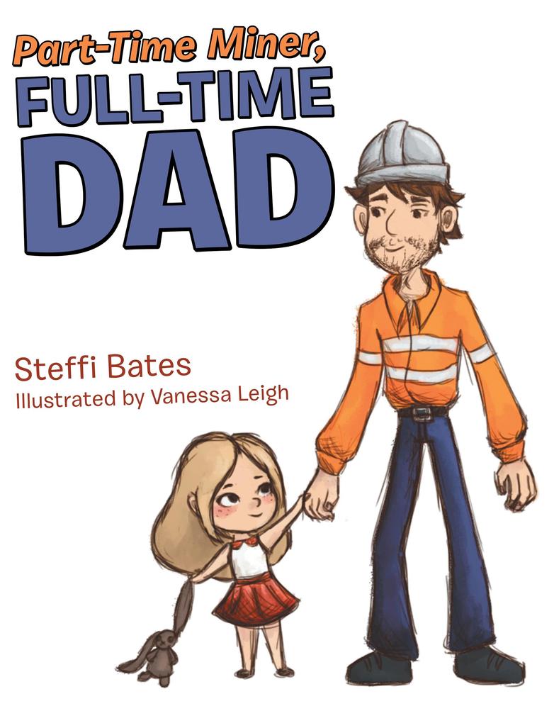Part-Time Miner Full-Time Dad