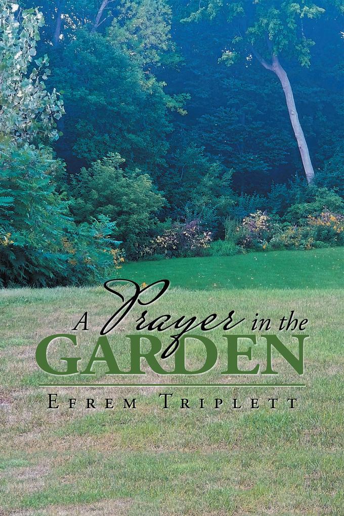 A Prayer in the Garden