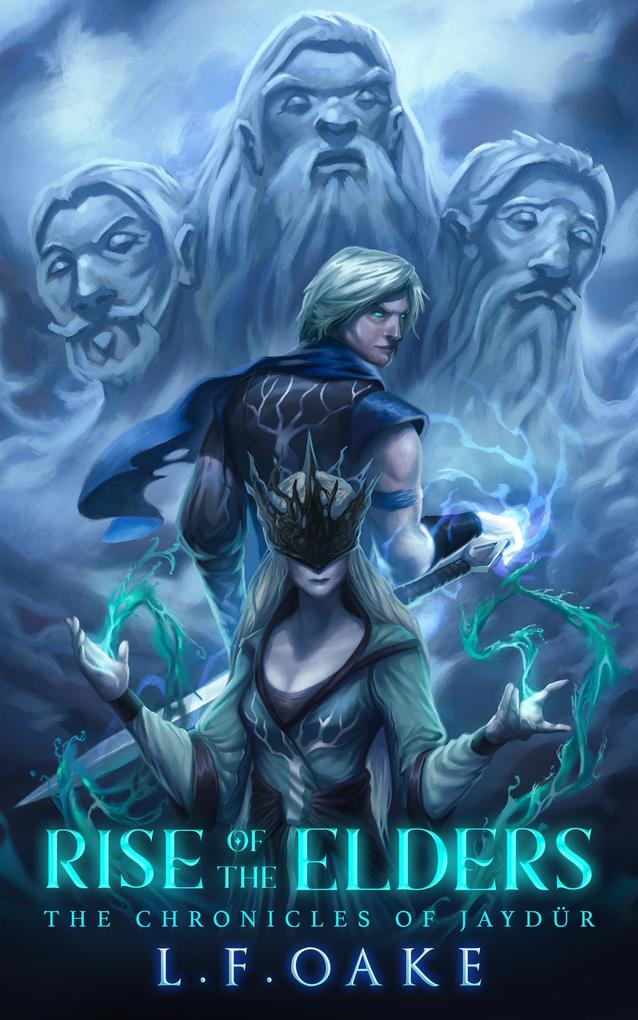 Rise of the Elders (The Chronicles of Jaydür #2)