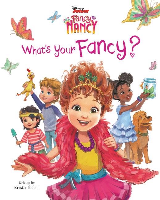 Disney Junior Fancy Nancy: What‘s Your Fancy?