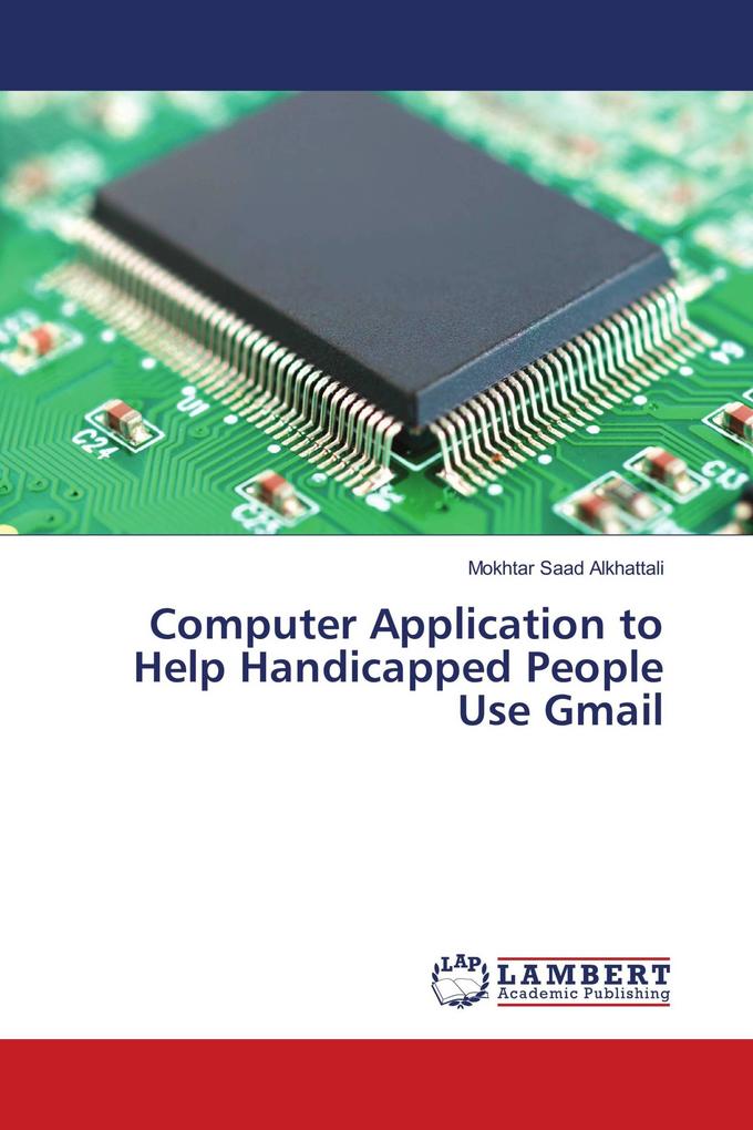 Computer Application to Help Handicapped People Use Gmail