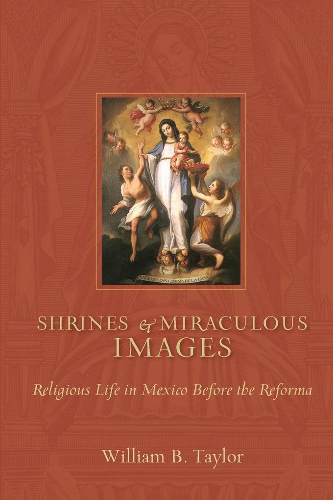 Shrines and Miraculous Images
