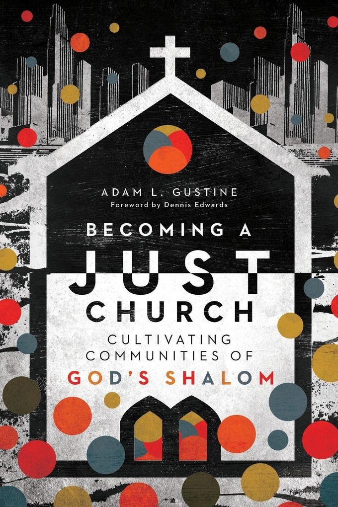 Becoming a Just Church