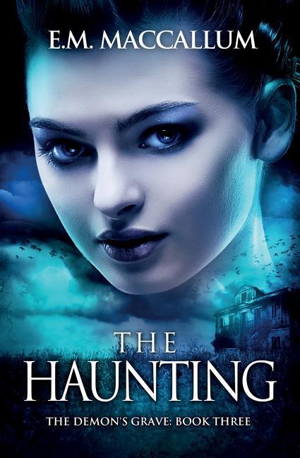 The Haunting (The Demon‘s Grave #3)