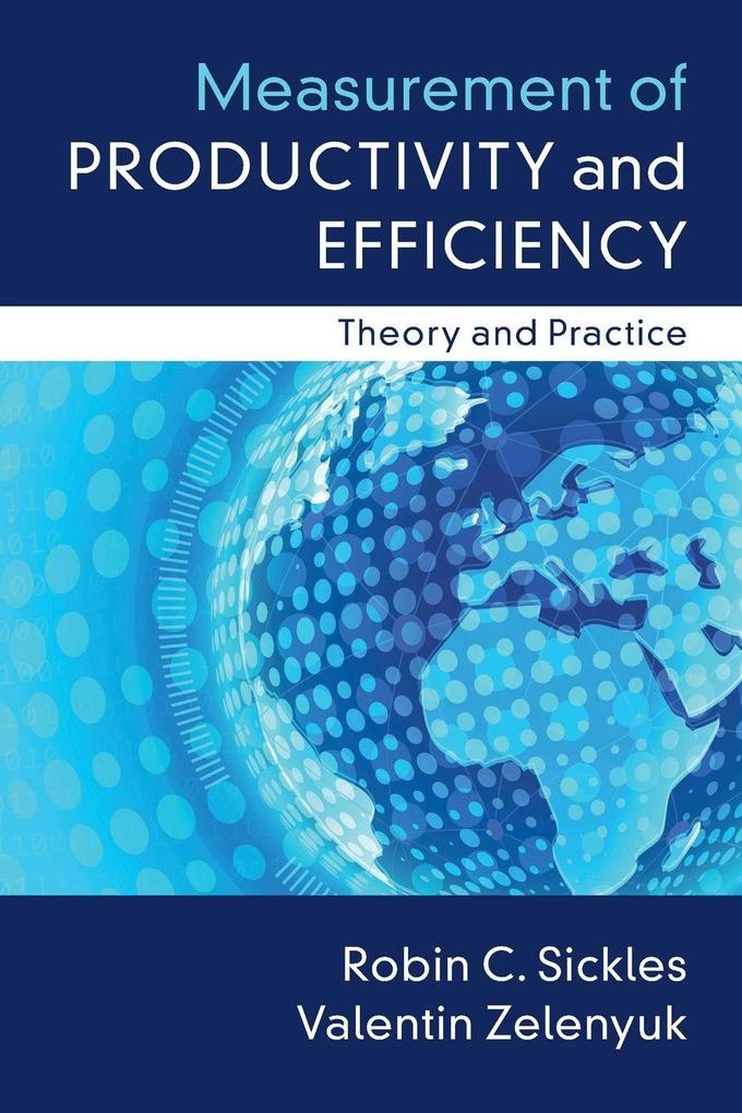 Measurement of Productivity and Efficiency
