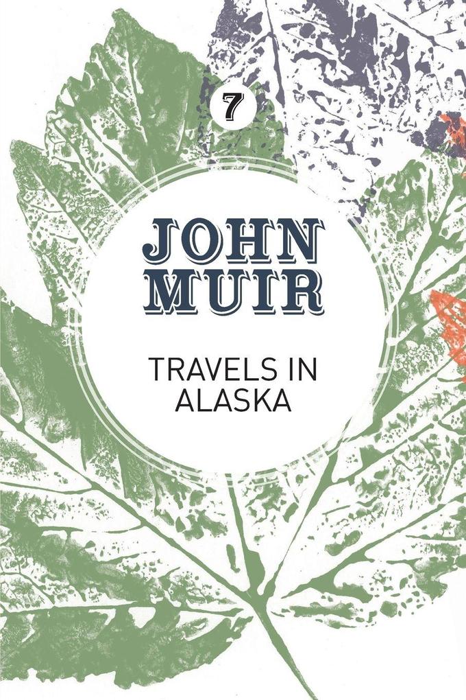 Travels in Alaska