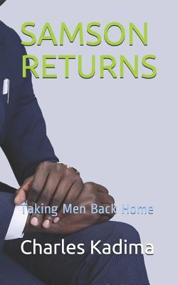 Samson Returns: Taking Men Back Home