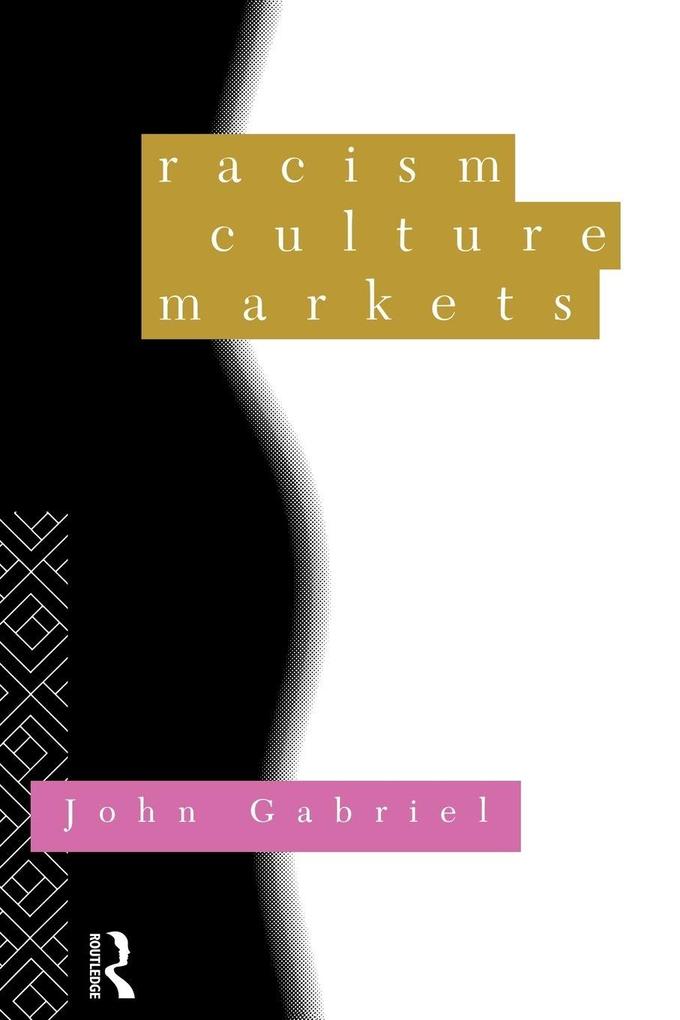 Racism Culture Markets