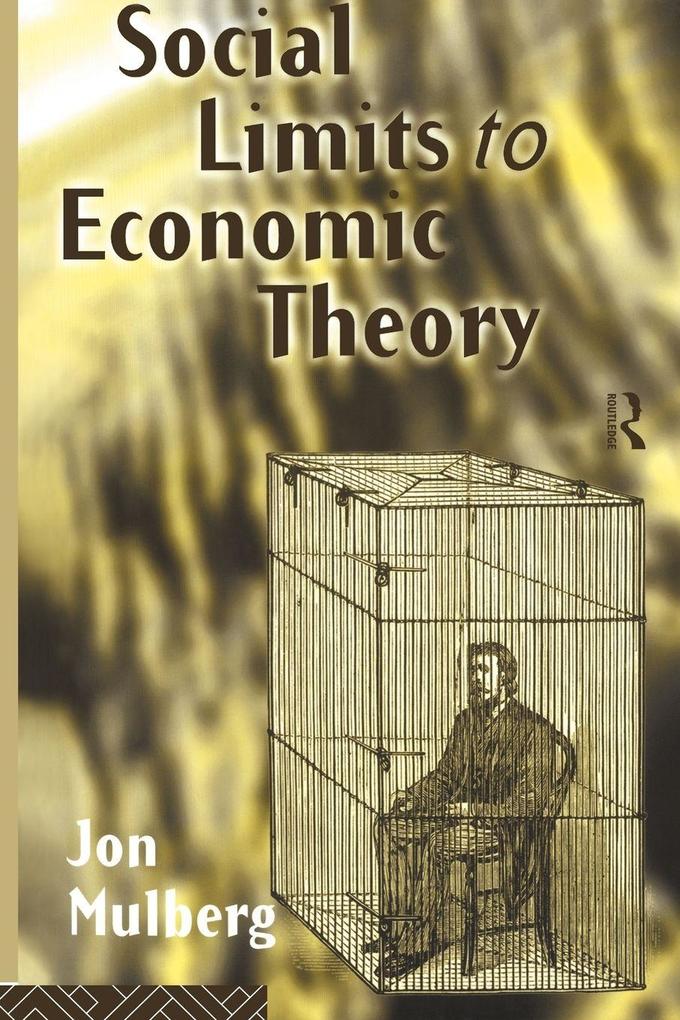 Social Limits to Economic Theory