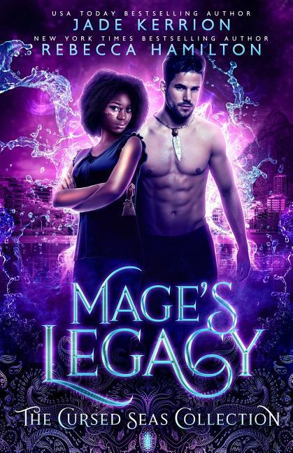 Mage‘s Legacy (The Cursed Seas Collection)