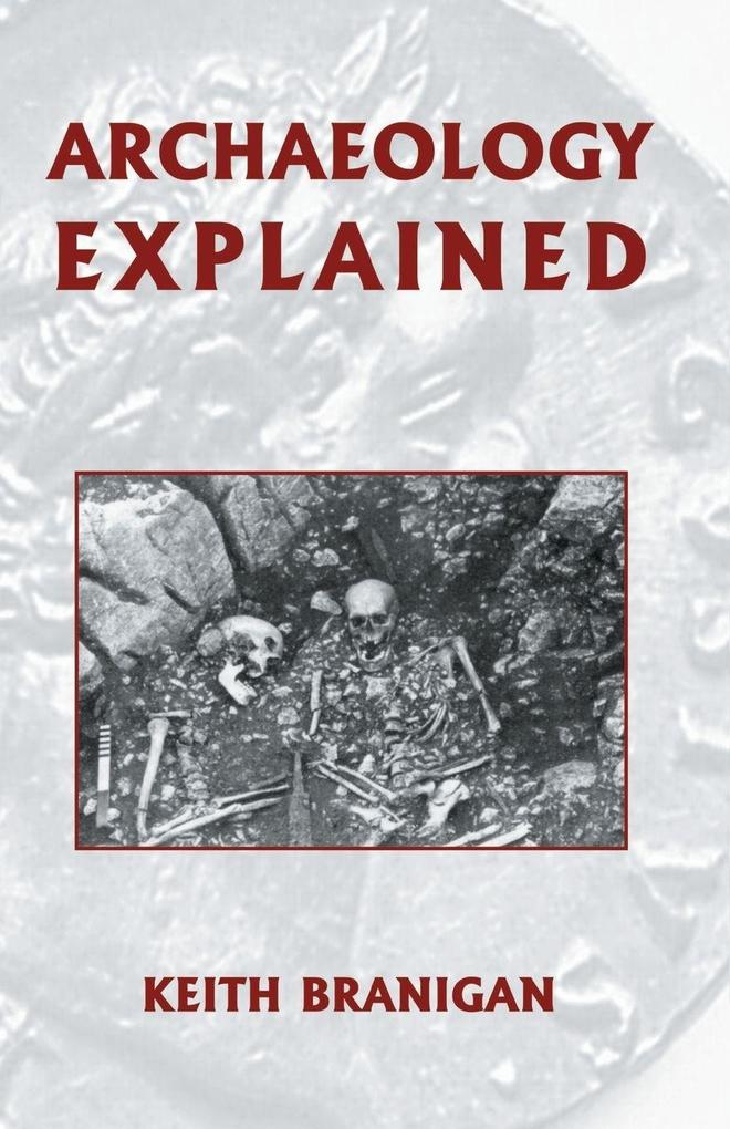 Archaeology Explained