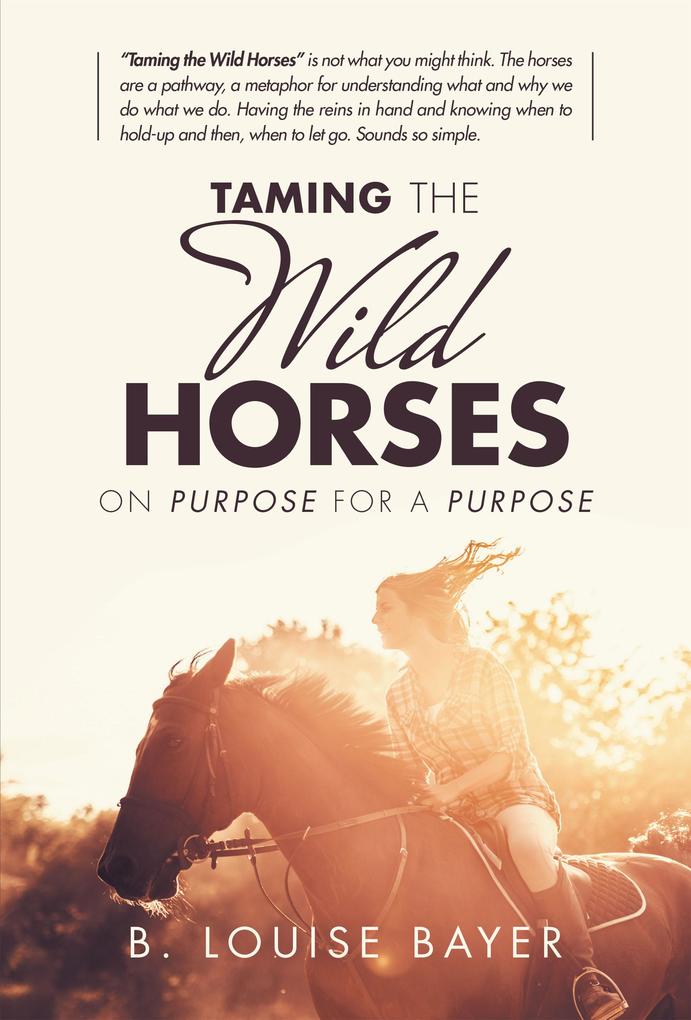 Taming the Wild Horses