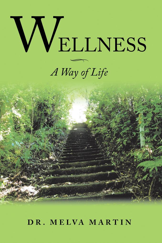 Wellness-A Way of Life