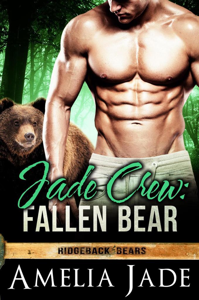 Jade Crew: Fallen Bear (Ridgeback Bears #7)