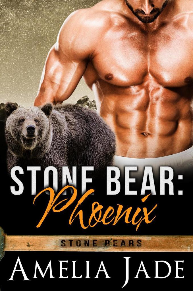 Stone Bear: Phonex (Stone Bears #2)