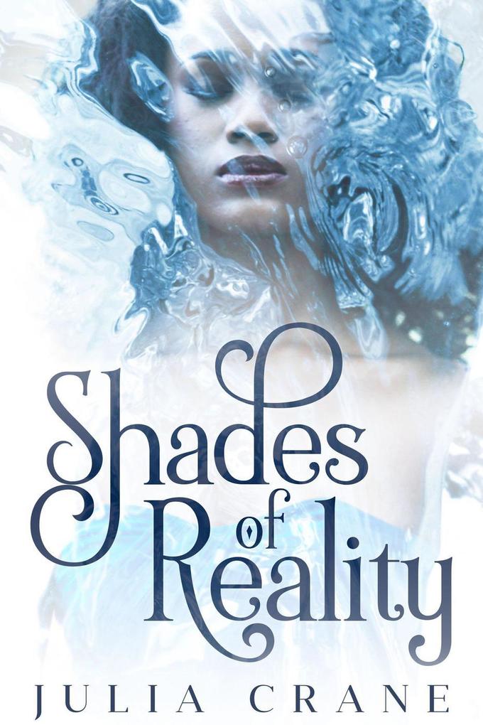 Shades of Reality (Daughters of the Craft #2)
