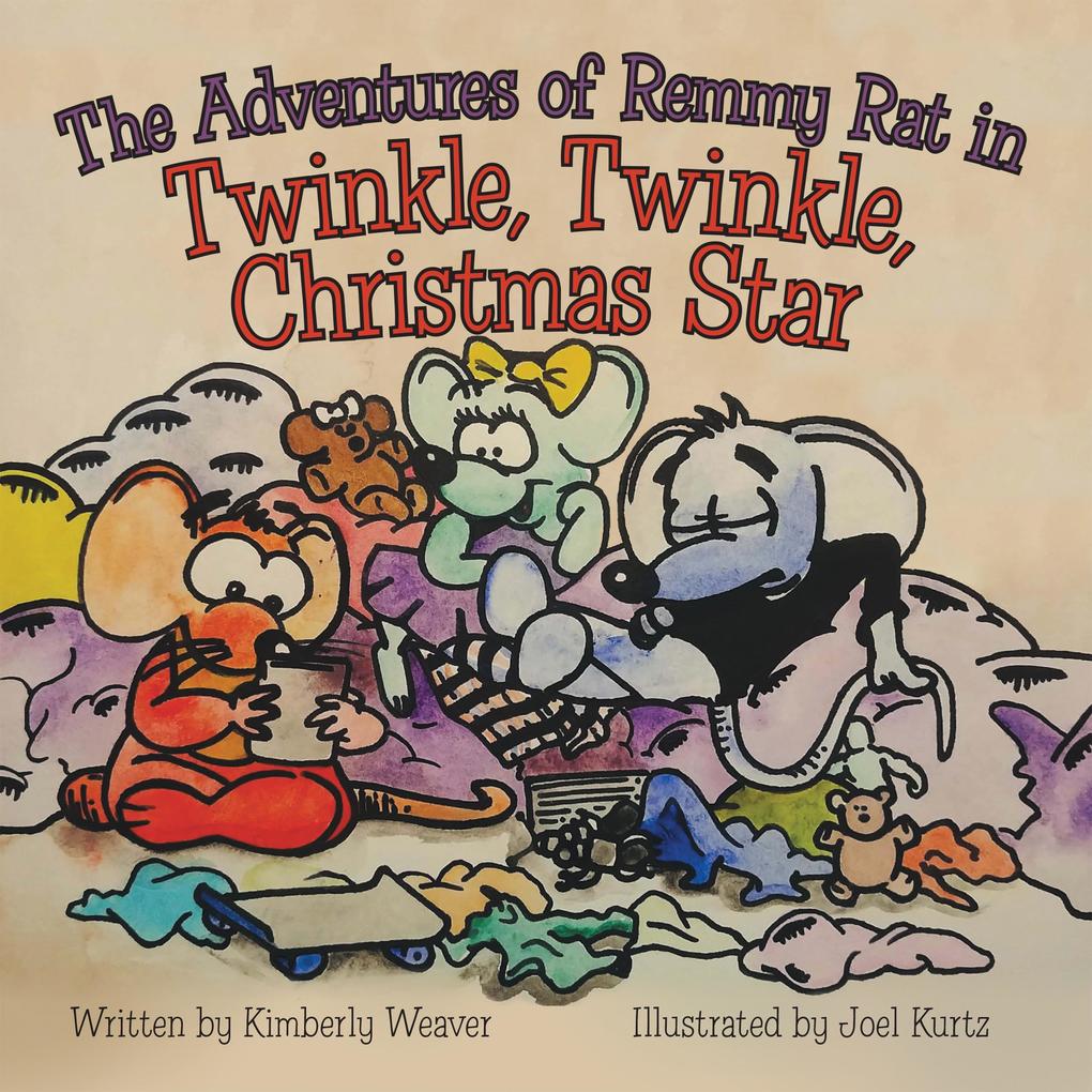 The Adventures of Remmy Rat in Twinkle Twinkle Christmas Star