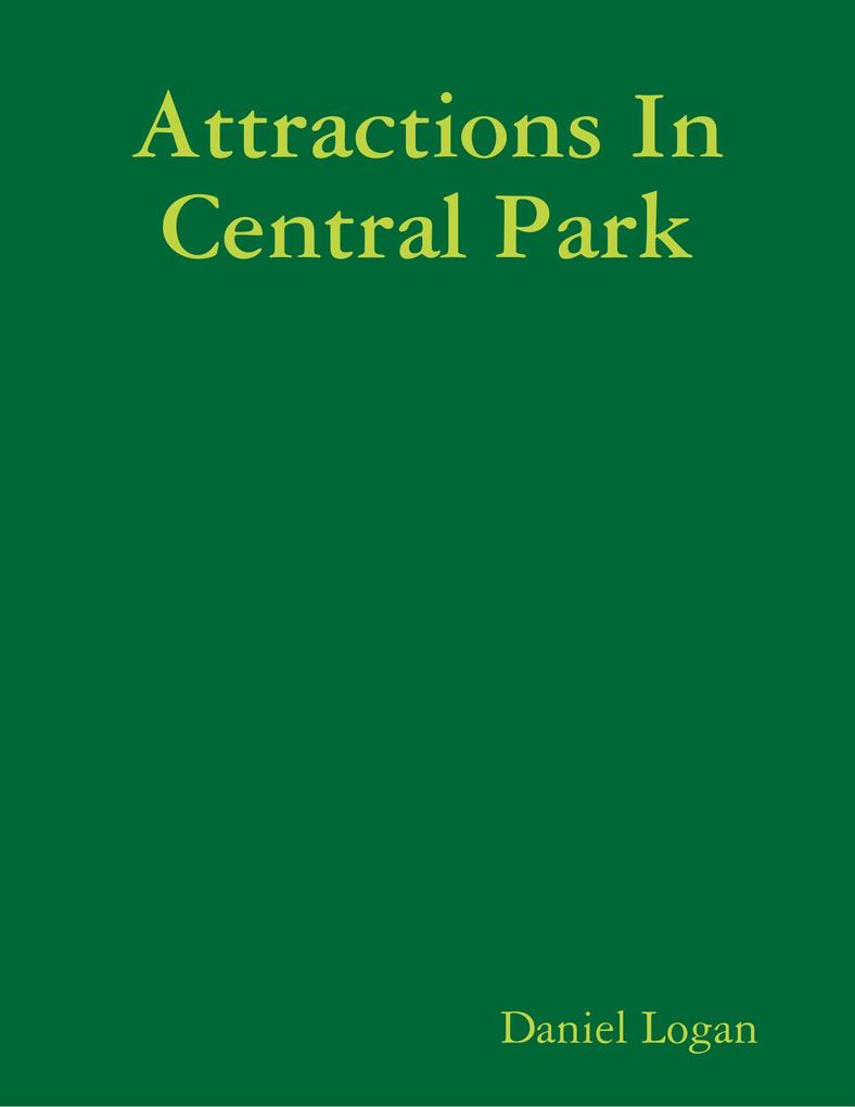 Attractions In Central Park
