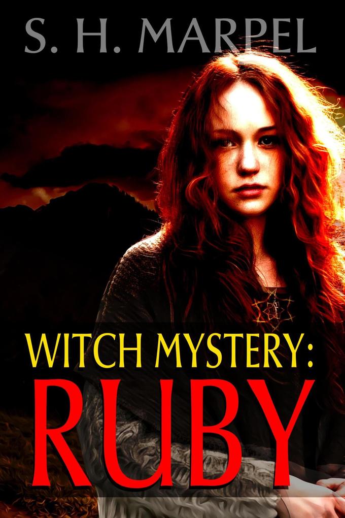 Witch Mystery: Ruby (Mystery-Detective Fantasy)