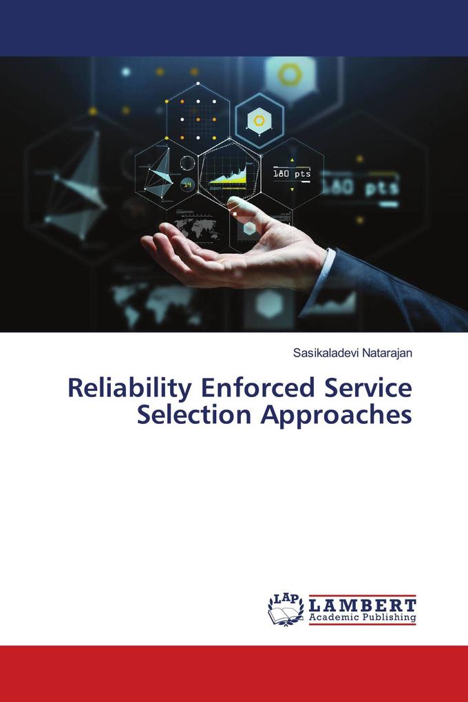 Reliability Enforced Service Selection Approaches