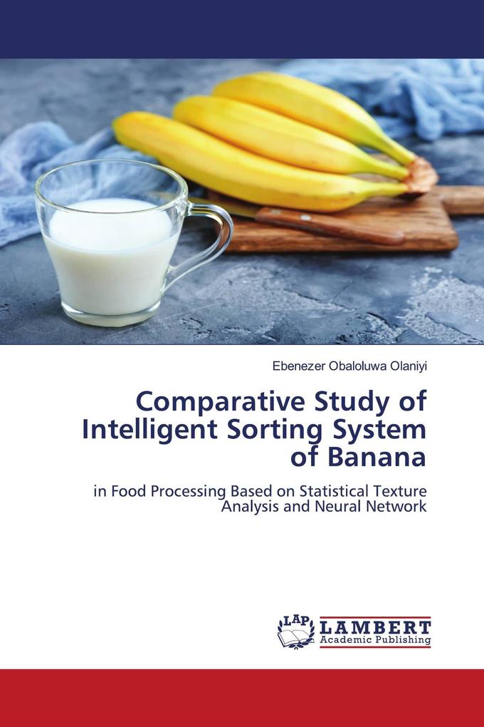 Comparative Study of Intelligent Sorting System of Banana