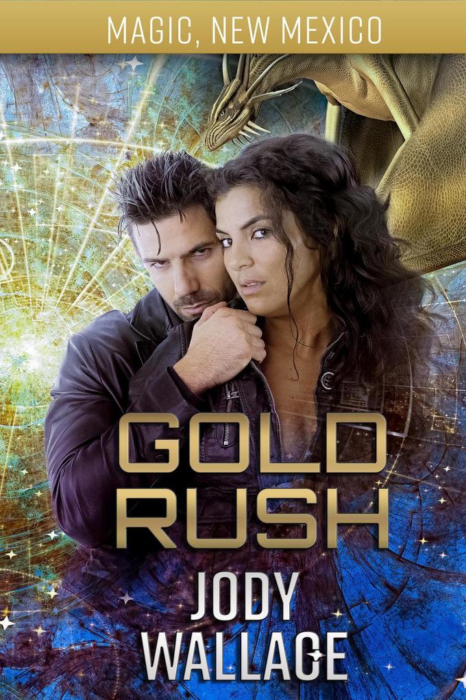 Gold Rush (Magic New Mexico)