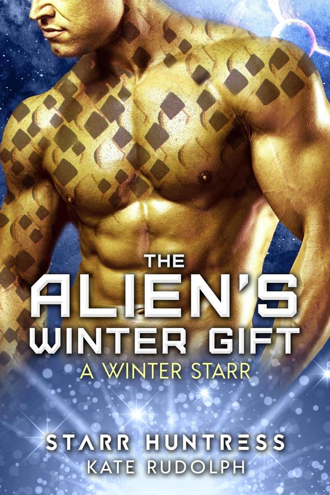 The Alien‘s Winter Gift (A Winter Starr)