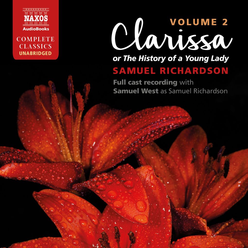 Clarissa: The History of a Young Lady Volume 2 (Unabridged)