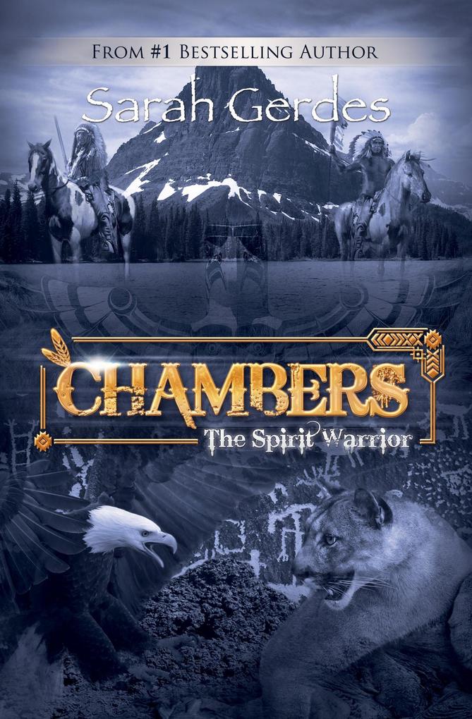 Chambers: The Spirit Warrior (Chambers Series)