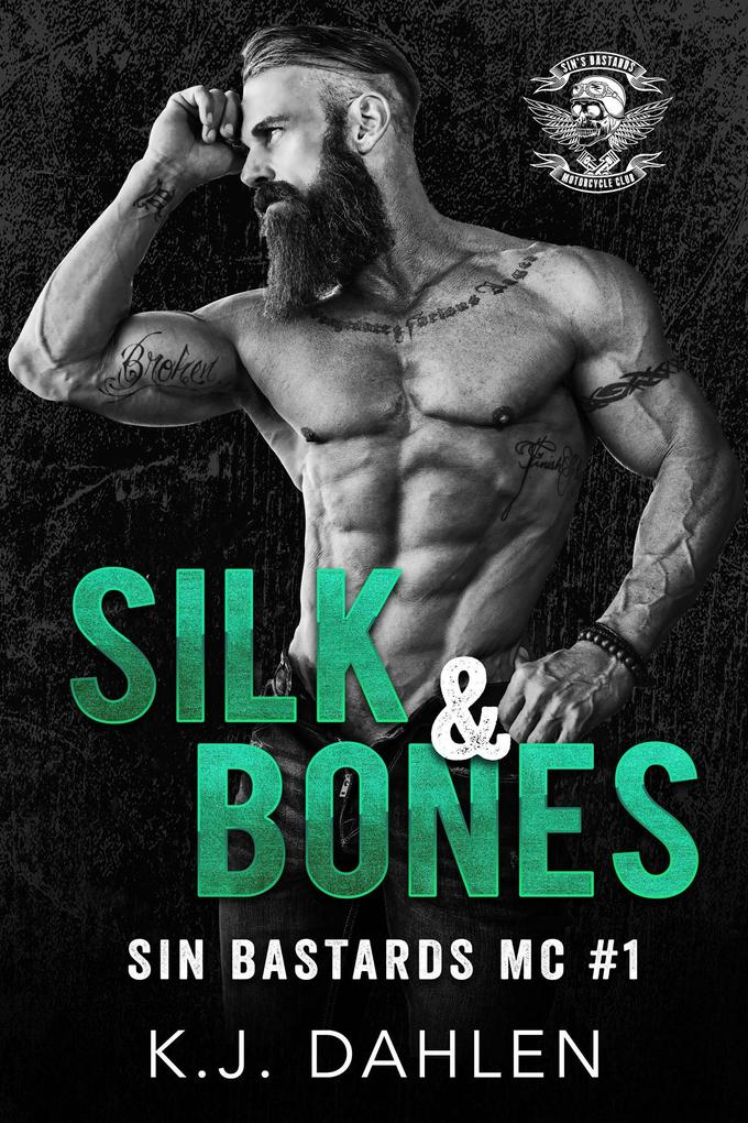 Silk & Bones (Sin's Bastards MC #1)