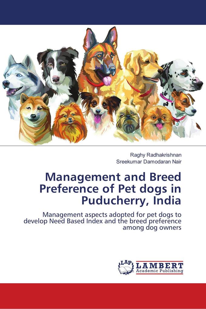 Management and Breed Preference of Pet dogs in Puducherry India