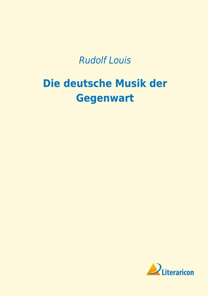 Die deutsche Musik der Gegenwart