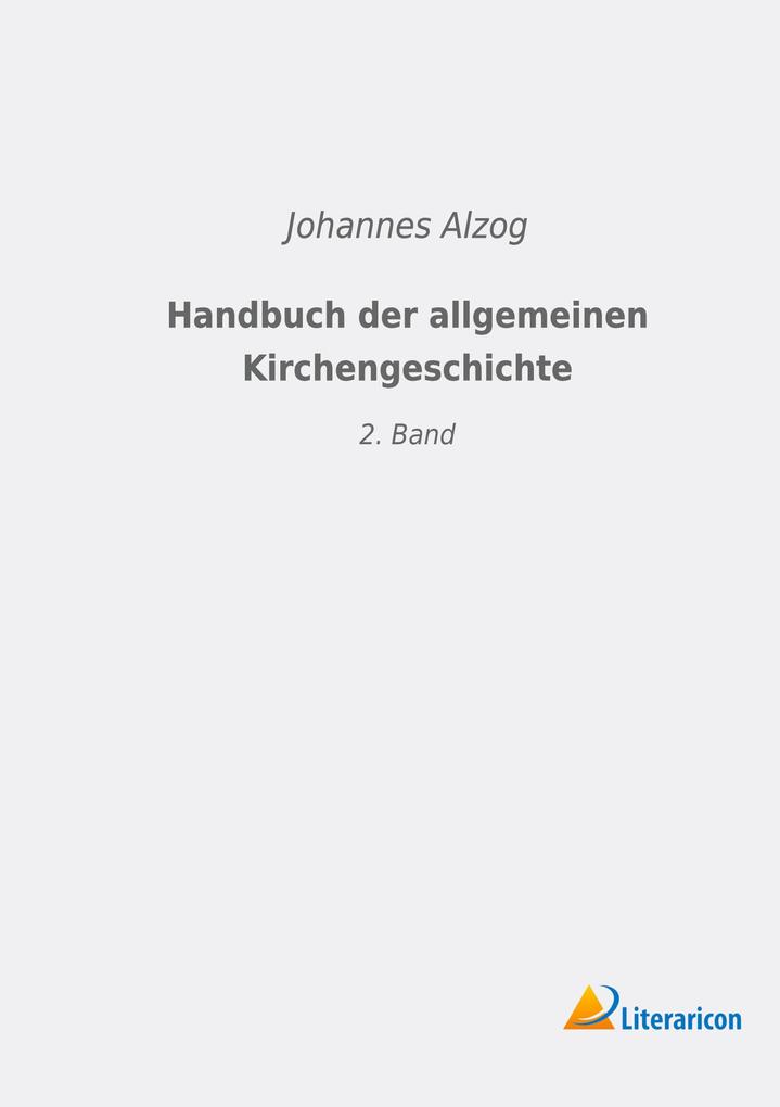 Handbuch der allgemeinen Kirchengeschichte