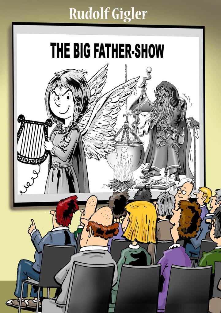Die Big Father Show