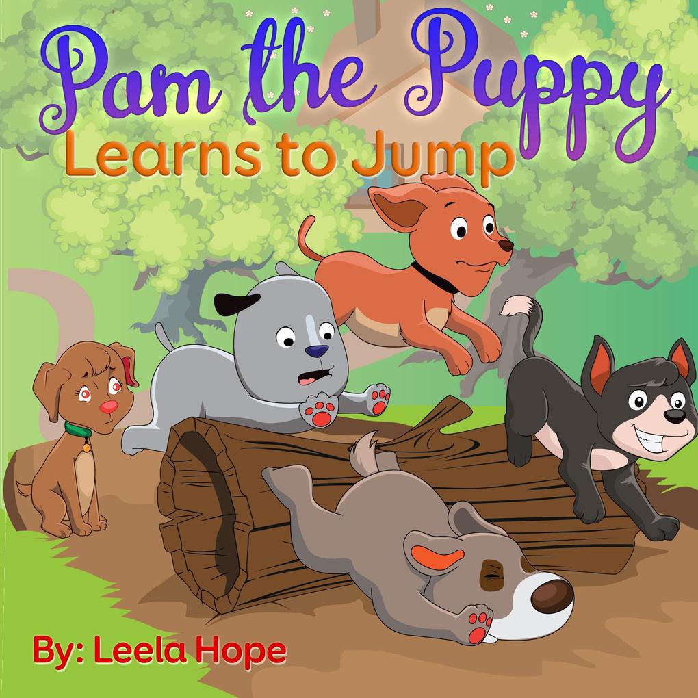 Pam the Puppy Learns to Jump (Bedtime children‘s books for kids early readers)