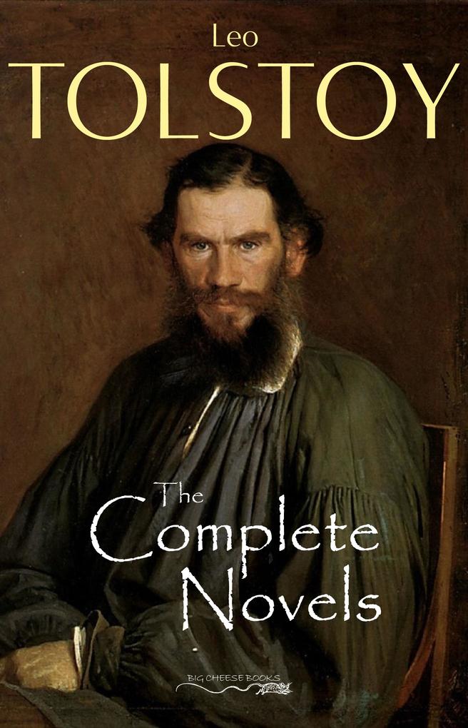 Complete Novels of Leo Tolstoy