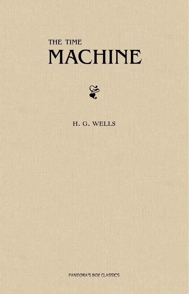 Time Machine - Wells H. G. Wells