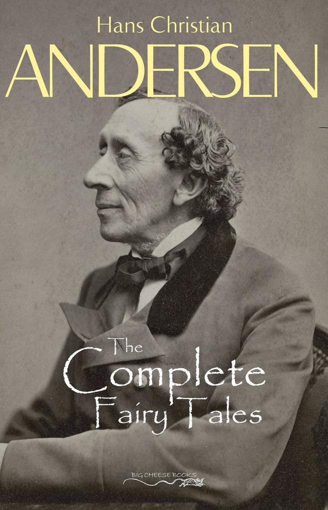 Hans Christian Andersen‘s Complete Fairy Tales