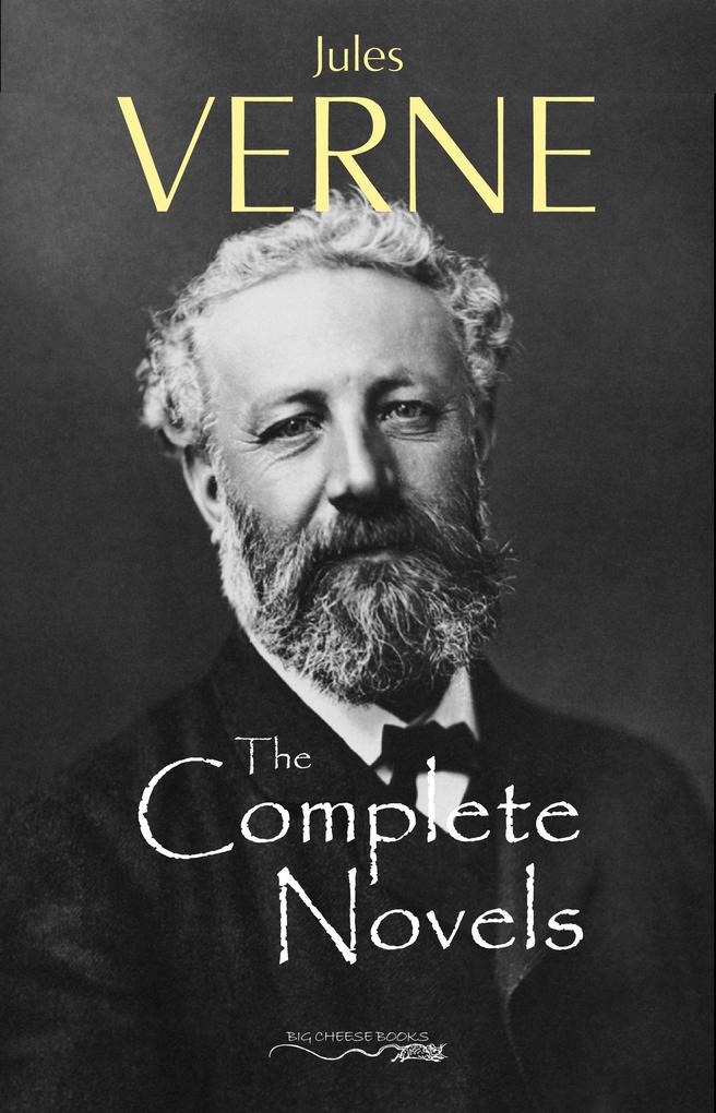 Jules Verne: The Collection (20.000 Leagues Under the Sea Journey to the Interior of the Earth Around the World in 80 Days The Mysterious Island...)