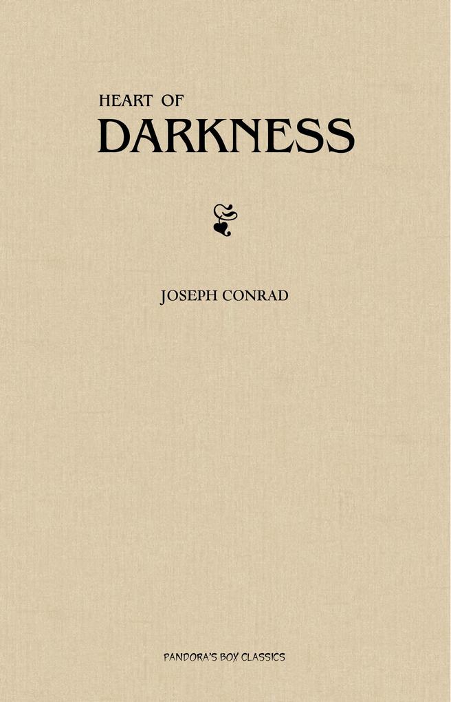 Heart of Darkness - Conrad Joseph Conrad