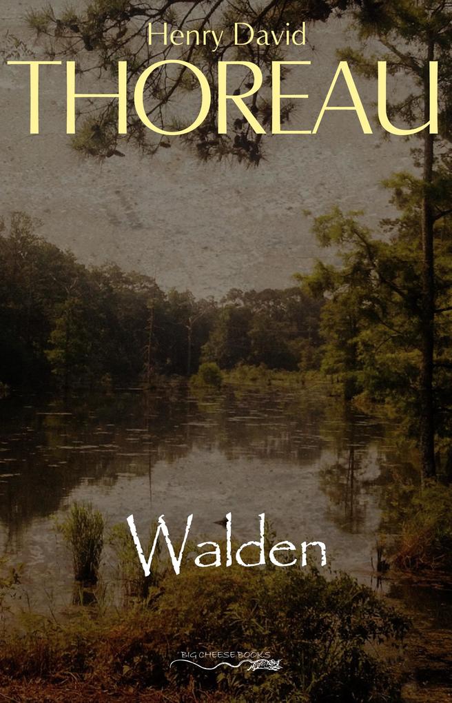 Walden - Thoreau Henry David Thoreau