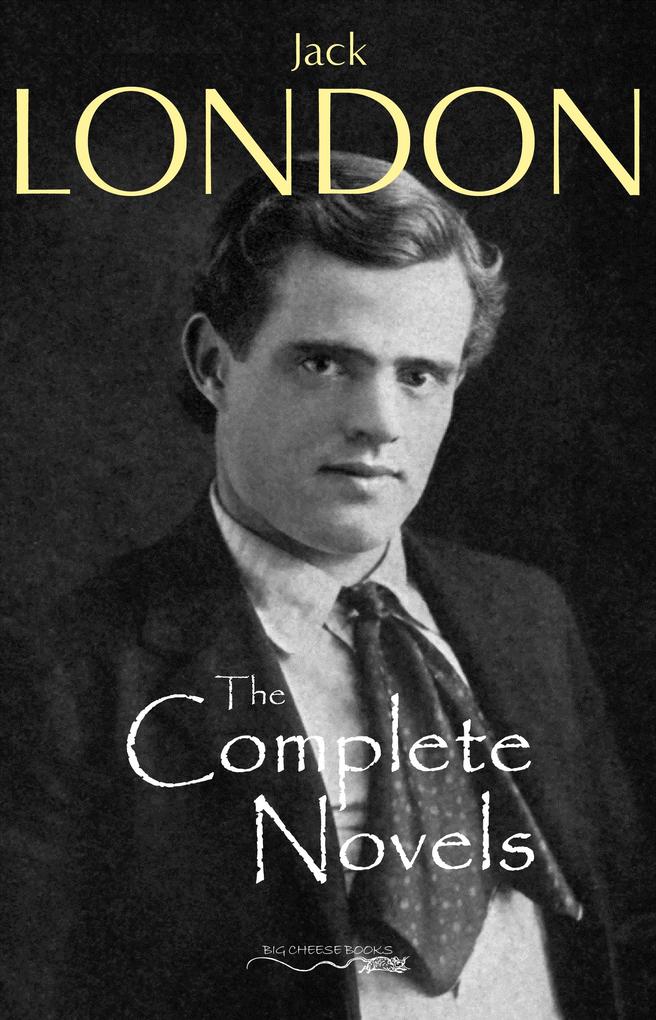 Complete Novels of Jack London