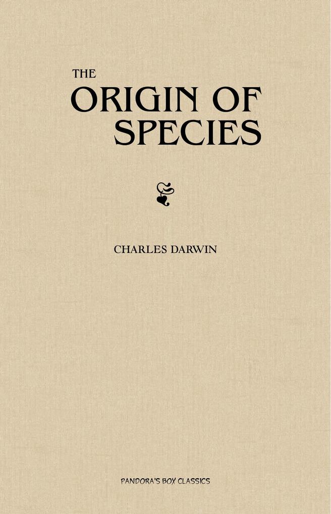Origin of Species - Darwin Charles Darwin