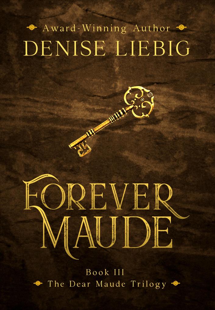 Forever Maude (The Dear Maude Trilogy #3)